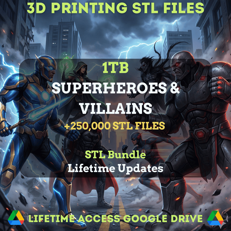 Superheroes & Villains STL Mega Bundle: 250,000+ STL Files for 3D Printing | 1TB Lifetime Updates | Google Drive